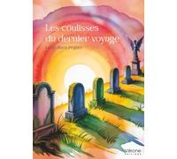 Les coulisses du dernier voyage