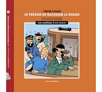Les coulisses d'une œuvre - 12: 12 Le Trésor de Rackham le Rouge