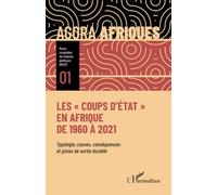 Les coups d'État" en Afrique de 1960 à 2021": Typologie, causes, conséquences et pistes de sortie durable: 1