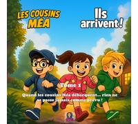 Les Cousins Méa - Ils arrivent !: BD humoristique pour enfants, Série illustrée - TOME 1