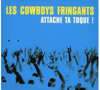 Les Cowboys Fringants - 2002 Attache Ta Tuque! Live