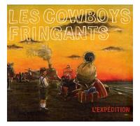 Les Cowboys Fringants - L'expedition