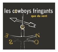 Les Cowboys Fringants - Que Du Vent -Digi-