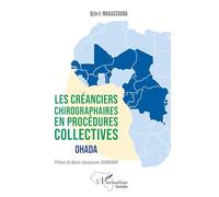 Les créanciers chirographaires en procédures collectives: OHADA (Harmattan Guinée)