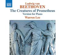 Lee, Warren - Beethoven: Geschöpfe D.Prometheus (version for Piano)