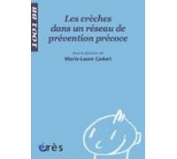Les Crèches Dans Un Réseau De Prévention Précoce - 1001 Bb N°92 (ebook