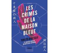 Les Crimes de la Maison Bleue - Par le maître absolu du mystère japonais: Série Les Maisons du crime (Verso)
