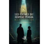 Les Crimes du Serpent Persan