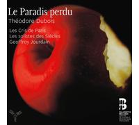 Les Cris de Paris - Le Paradis Perdu