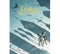 Les Croques - Tome 2 - Oiseaux de malheur