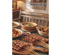 Les Cuisines de la Route de la Soie - Tome 1: 120 classiques halal du Gansu et du Ningxia