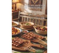 Les Cuisines de la Route de la Soie - Tome 1: 120 classiques halal du Gansu et du Ningxia
