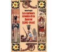 Les Curioses Revoltes Den Xaterol: (1797-1814)