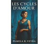 Les Cycles d’Amour: Une romance dystopique lente, interdite et passionnée (TOME1)