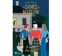 Les Dames de Marlow enquêtent - vol. 2: Il suffira d'un cygne