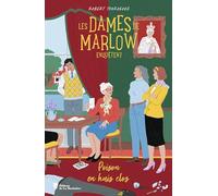 Les Dames de Marlow enquêtent - vol. 3: Poison en huis clos