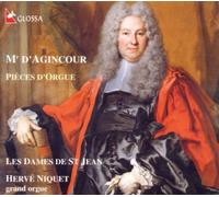 Les Dames De; St.Jean Niquet; Herve - D'Agincour: Pieces D'Orgue