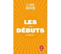 Les débuts: Par où recommencer ?