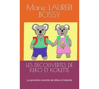 LES DECOUVERTES DE KEKO ET KOKETTE: La première rentrée de Kéko et Kokette