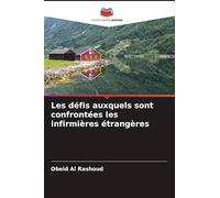 Les défis auxquels sont confrontées les infirmières étrangères