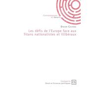 Les défis de l'Europe face aux Titans nationalistes et illibéraux