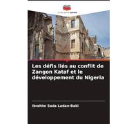 Les défis liés au conflit de Zangon Kataf et le développement du Nigeria