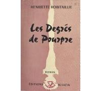 Les Degrés De Pourpre (ebook)