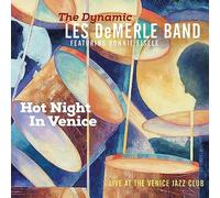 Les DeMerle Band - Les DeMerle Band : Hot Night in Venice.