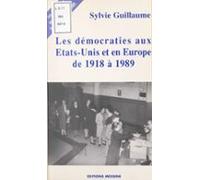 Les Démocraties Aux États-unis Et En Europe De 1918 À 1989 (ebook)
