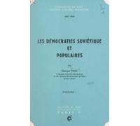Les Démocraties Soviétique Et Populaires (1) (ebook)
