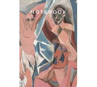 Les Demoiselles d'Avignon Notebook: Pablo Picasso 100 pages Composition Notebook / Journal