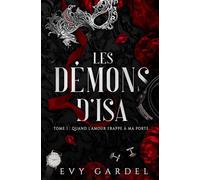 Les Démons d'Isa: Tome 1