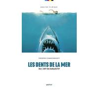 Les dents de la mer ou l'art du subjectif (Analyse filmique)