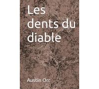 Les dents du diable (Les Chroniques de la Marée Noire)