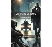 Les dents du temps: Roman policier