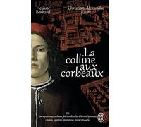 Les dents noires: La colline aux corbeaux