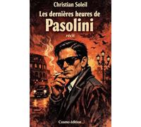 Les dernières heures de Pasolini