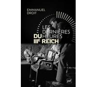 Les dernières heures du IIIe reich