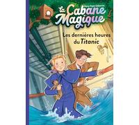 Les dernières heures du Titanic
