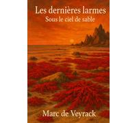 Les dernières larmes: Sous le ciel de sable