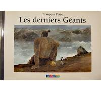 Les derniers géants