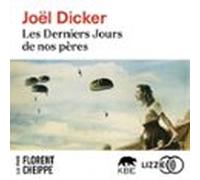Les Derniers Jours De Nos Pères (audiolibro)