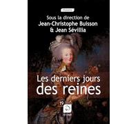 Les derniers jours des reines: Volume 1