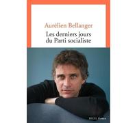 Les Derniers Jours du Parti socialiste (Cadre rouge)