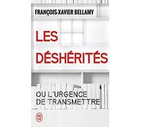 Les déshérités ou l'urgence de transmettre