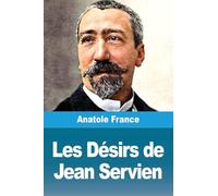 Les Désirs de Jean Servien