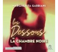 Les Dessous de la chambre noire