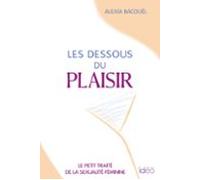 Les Dessous Du Plaisir (ebook)