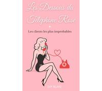 Les Dessous du Téléphone Rose: Les clients improbables