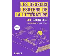 Les Dessous lesbiens de la littérature (Points Féministe)